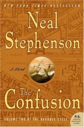 book The Confusion (The Baroque Cycle, Vol. 2)