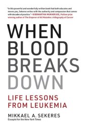 book When Blood Breaks Down: Life Lessons from Leukemia