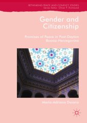 book Gender and Citizenship: Promises of Peace in Post-Dayton Bosnia-Herzegovina