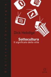 book Sottocultura. Il significato dello stile