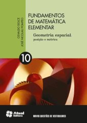 book Fundamentos de Matemática Elementar - Geometria Espacial - Posição e Métrica - Vol.10