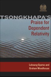 book Tsongkhapa's Praise for Dependent Relativity