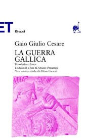 book La guerra gallica. Testo latino a fronte