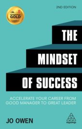 book The Mindset of Success: Accelerate your career from good manager to great leader (Second edition)