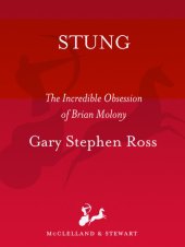 book Stung: THE INCREDIBLE OBSESSION OF BRIAN MOLONY