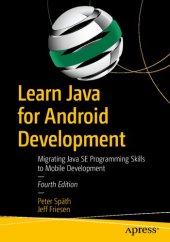 book Learn Java for Android Development: Migrating Java Se Programming Skills to Mobile Development