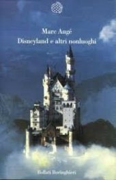 book Disneyland e altri nonluoghi