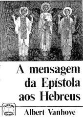 book A mensagem da Epístola aos Hebreus