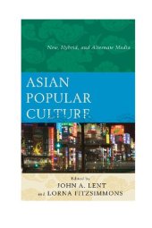 book Asian Popular Culture: New, Hybrid, and Alternate Media