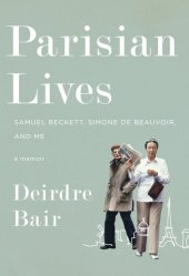 book Parisian Lives: Samuel Beckett, Simone de Beauvoir, and Me: A Memoir