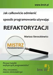 book Jak odmienić sposób programowania używając refaktoryzacji