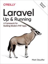 book Laravel: Up & Running: A Framework for Building Modern PHP Apps