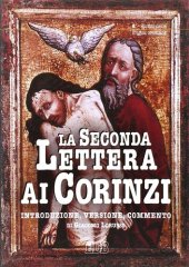 book La seconda Lettera ai Corinzi. Introduzione, versione, commento