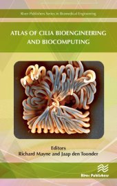 book Atlas of cilia bioengineering and biocomputing