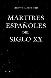 book Mártires españoles del siglo XX