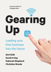 book Gearing Up: Leading your Kiwi Business into the Future