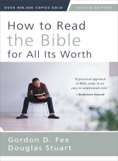 book How to Read the Bible for All Its Worth: Fourth Edition