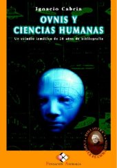 book Ovnis y Ciencias Humanas. Un Estudio Temático de 50 años de Bibliografía