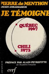 book Je témoigne, Québec 1967, Chili 1973