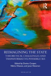 book Reimagining the State: Theoretical Challenges and Transformative Possibilities