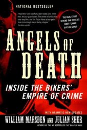 book Angels of Death: Inside the Bikers' Empire of Crime