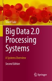 book Big Data 2.0 Processing Systems: A Systems Overview