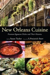 book New Orleans Cuisine: Fourteen Signature Dishes and Their Histories