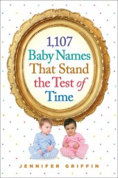 book 1,107 Baby Names That Stand the Test of Time