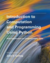 book Introduction to Computation and Programming Using Python: With Application to Understanding Data (MIT Press)