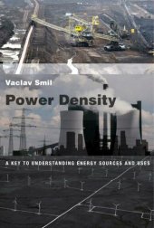 book Power Density: A Key to Understanding Energy Sources and Uses