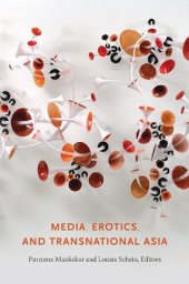 book Media, Erotics, and Transnational Asia