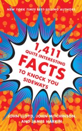 book 1,411 Quite Interesting Facts to Knock You Sideways