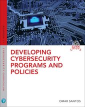 book Developing Cybersecurity Programs and Policies (Pearson IT Cybersecurity Curriculum (ITCC))