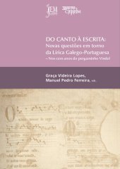 book Do Canto à Escrita: Novas questões em torno da Lírica Galego-Portuguesa - Nos cem anos do Pergaminho Vindel