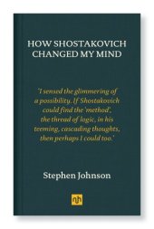 book How Shostakovich Changed My Mind