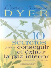 book 10 secretos para conseguir el exito y la paz interior (10 Secrets for Success and Inner Peace)