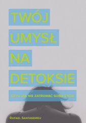 book Twój umysł na detoksie