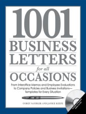 book 1001 Business Letters for All Occasions: From Interoffice Memos and Employee Evaluations to Company Policies and Business Invitations - Templates for Every Situation