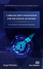 book Cyber security innovation for the digital economy : a case study of the Russian Federation