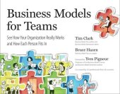 book Business Models for Teams: See How Your Organization Really Works and How Each Person Fits In