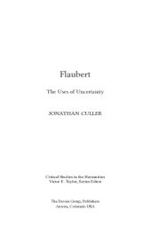 book Flaubert: The Uses of Uncertainty