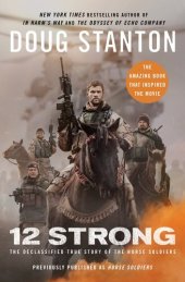 book Horse Soldiers: The Extraordinary Story of a Band of US Soldiers Who Rode to Victory in Afghanistan