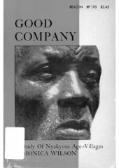 book Good Company: A Study of Nyakyusa Age-Villages