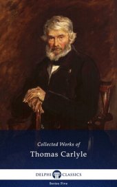 book Delphi Collected Works of Thomas Carlyle