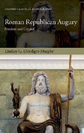 book Roman Republican Augury: Freedom and Control