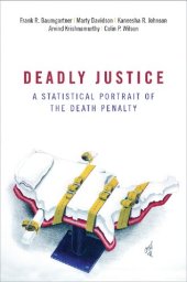 book Deadly Justice: A Statistical Portrait of the Death Penalty