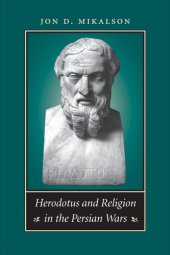 book Herodotus and Religion in the Persian Wars