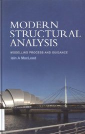 book Modern Structural Analysis : Modelling Process and Guidance