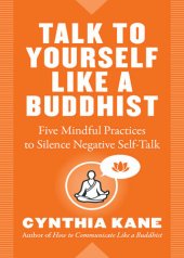 book Talk to Yourself Like a Buddhist