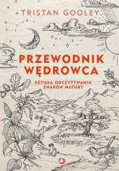 book Przewodnik wędrowca. Sztuka odczytywania znaków natury